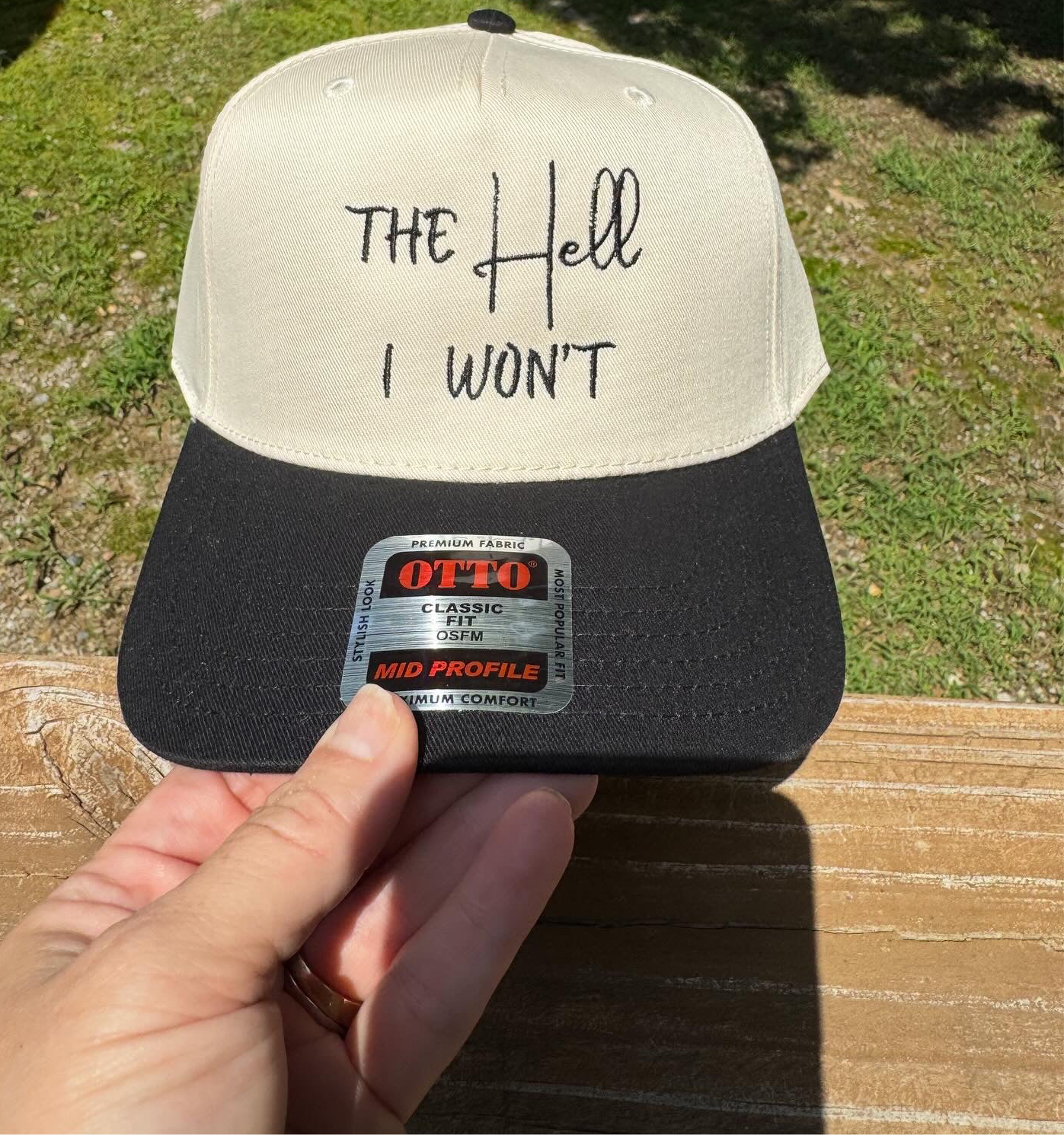 The HELL I won’t embroidery hat