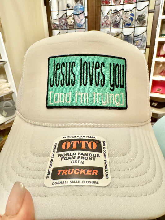 Jesus Loves You (and I’m trying) HAT