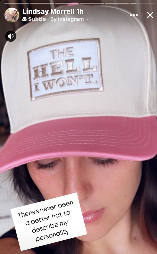 The Hell I won’t HAT